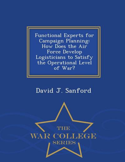 Functional Experts for Campaign Planning