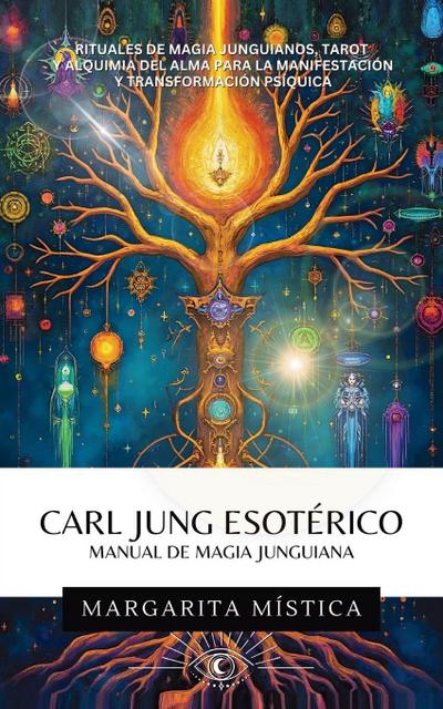 Carl Jung Esotérico Manual de Magia Junguiana