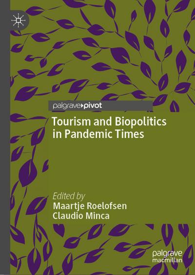 Tourism and Biopolitics in Pandemic Times