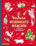Deutsche Weihnachtsmärchen zum Lesen und Vorlesen