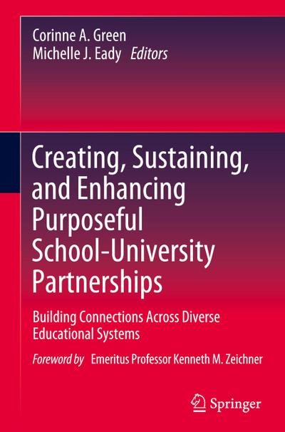 Creating, Sustaining, and Enhancing Purposeful School-University Partnerships