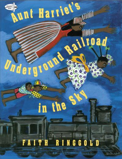 Aunt Harriet’s Underground Railroad in the Sky