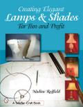 Creating Elegant Lamps & Shades