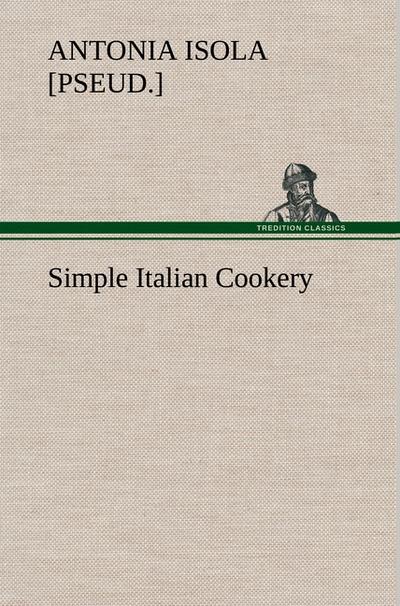 Simple Italian Cookery