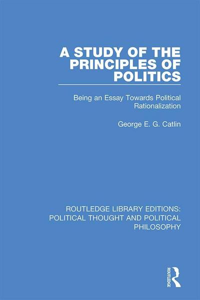A Study of the Principles of Politics
