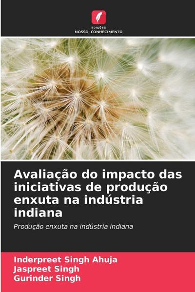 Avaliação do impacto das iniciativas de produção enxuta na indústria indiana