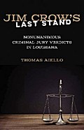 Jim Crow’s Last Stand
