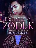 Erotyczny zodiak: 10 opowiadan dla Koziorozca
