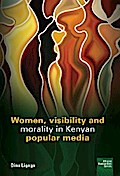Women, visibility and morality in Kenyan