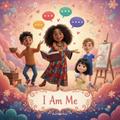 I Am Me