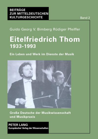 Eitelfriedrich Thom 1933-1993