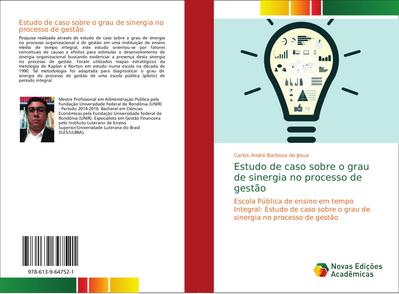 Estudo de caso sobre o grau de sinergia no processo de gestão