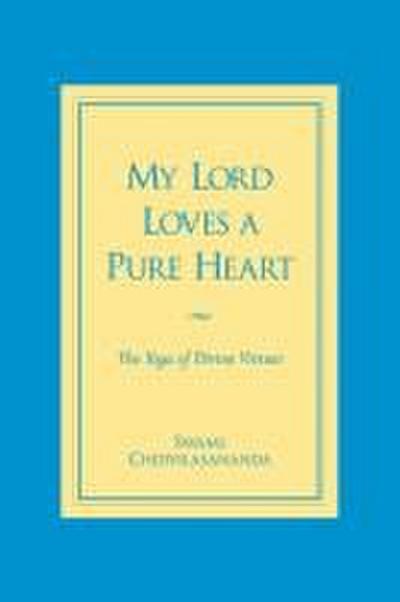My Lord Loves a Pure Heart