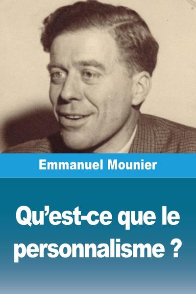 Qu’est-ce que le personnalisme ?
