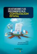 Las actuaciones y los procedimientos en la Contratación Estatal Congreso Internacional de Contratación Estatal
