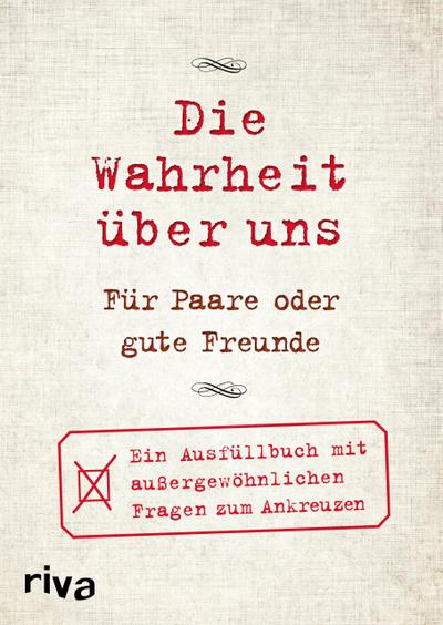 Die Wahrheit über uns - Für Paare oder gute Freunde