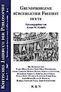 Grundprobleme bürgerlicher Freiheit heute