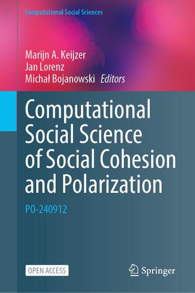 Computational Social Science of Social Cohesion and Polarization