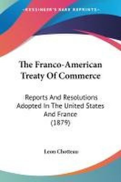 The Franco-American Treaty Of Commerce