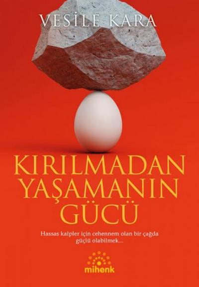 Kirilmadan Yasamanin Gücü