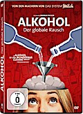 Alkohol - Der globale Rausch