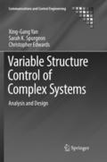 Variable Structure Control of Complex Systems