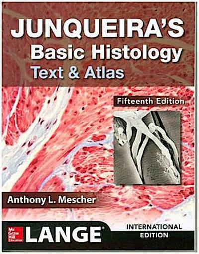 Junqueira’s Basic Histology, International Edition