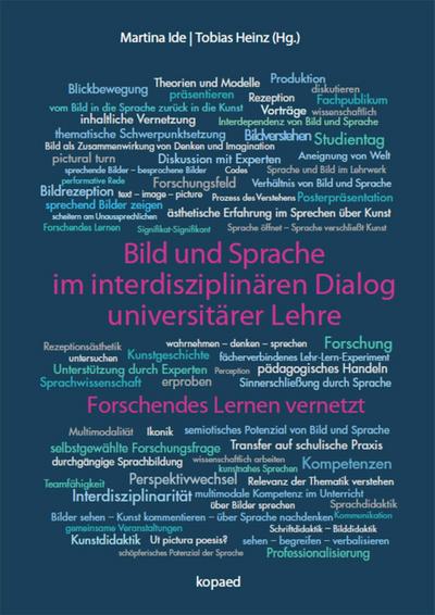 Bild und Sprache im interdisziplinären Dialog universitärer Lehre