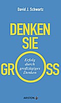 Denken Sie groß!