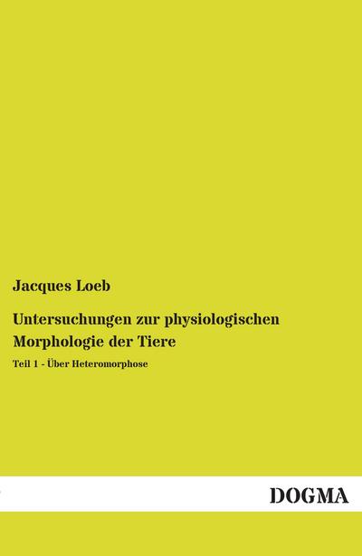 Untersuchungen zur physiologischen Morphologie der Tiere