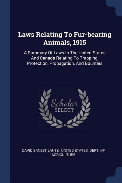 Laws Relating To Fur-bearing Animals, 1915