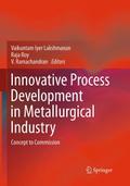 Innovative Process Development in Metallurgical In