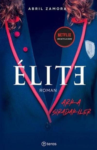 Elite - Arka Siradakiler