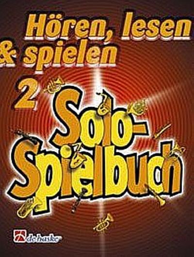 Hören lesen und spielen Band 2Solospielbuch für Saxophon