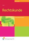 Rechtskunde / Rechtskunde für Fachoberschulen in Sachsen: Ausgabe für Fachoberschulen in Sachsen / Schülerband (Rechtskunde: Ausgabe für Fachoberschulen in Sachsen)