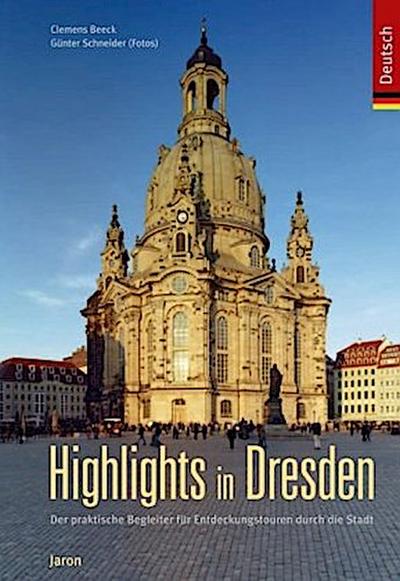 Highlights in Dresden