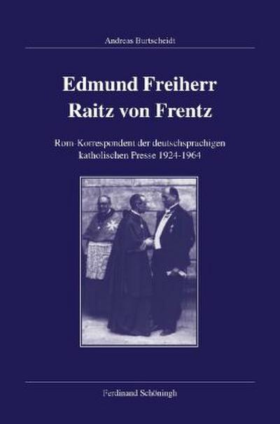 Edmund Freiherr Raitz von Frentz