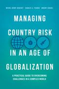 Managing Country Risk in an Age of Globalization