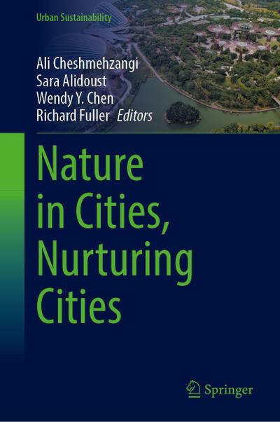 Nature in Cities, Nurturing Cities