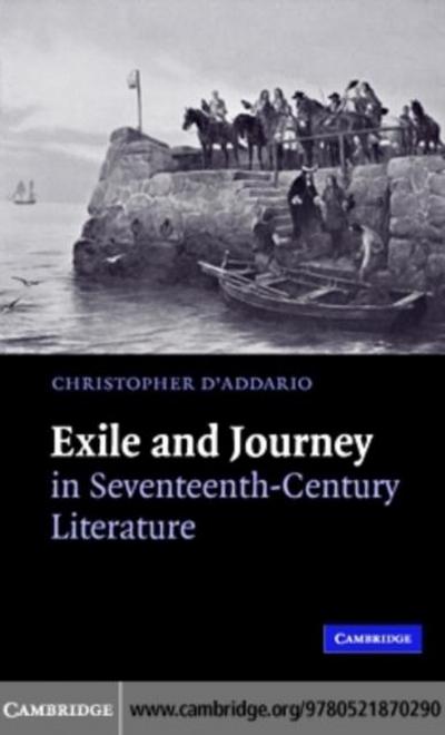 Exile and Journey in Seventeenth-Century Literature