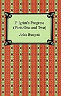 Pilgrim’s Progress (Parts One and Two)