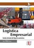 Logística Empresarial. Gestión eficiente del flujo