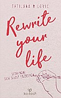 Rewrite your life