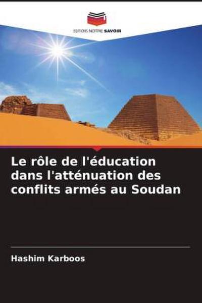 Le rôle de l’éducation dans l’atténuation des conflits armés au Soudan