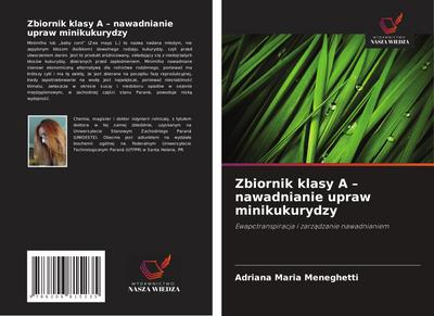 Zbiornik klasy A - nawadnianie upraw minikukurydzy