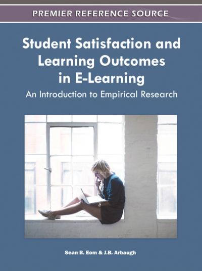 Student Satisfaction and Learning Outcomes in E-Learning: An Introduction to Empirical Research