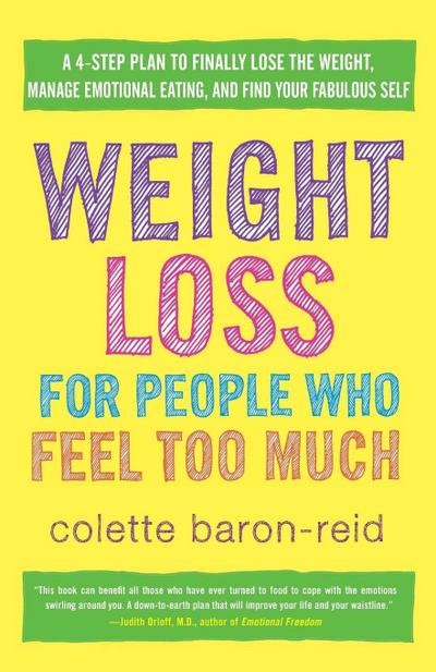 Weight Loss for People Who Feel Too Much