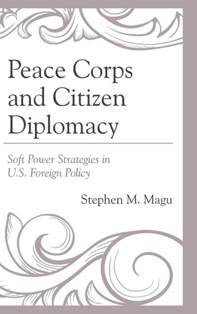 Magu, S: Peace Corps and Citizen Diplomacy