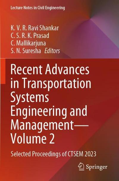 Recent Advances in Transportation Systems Engineering and Management-Volume 2
