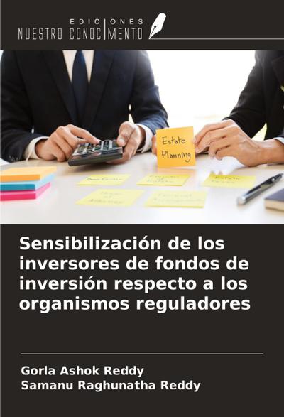 Sensibilización de los inversores de fondos de inversión respecto a los organismos reguladores